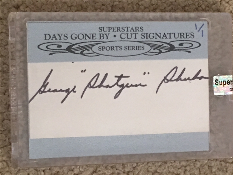 GEORGE "SHOTGUN" SHUBA DAYS GONE BY 1 of 1 The Only One Sealed JSA COA 