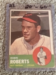ROBIN ROBERTS 1963 TOPPS #1225 $20.00-$60.00