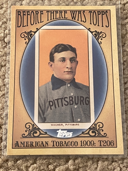 HONUS WAGNER TOPPS - BEFORE THERE WAS TOPPS - AMERICAN TOBACCO 