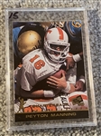 PEYTON MANNING 1998 "GOLD FOIL" 1998 ROOKIE CARD in CASE 